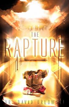 Paperback The Rapture: The Tribulation Reign of the Antichrist (The Apocalypse Trilogy) Book