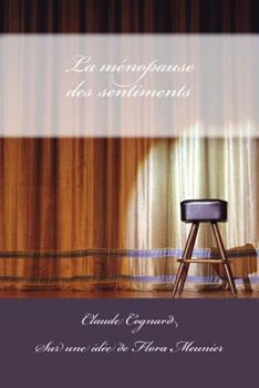 Paperback la menopause des sentiments [French] Book