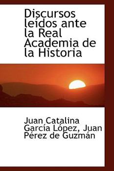 Paperback Discursos Leasdos Ante La Real Academia de La Historia Book