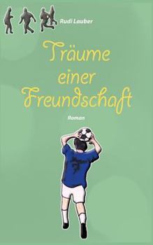 Paperback Träume einer Freundschaft [German] Book