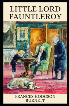 Paperback Little Lord Fauntleroy Illustrated Book