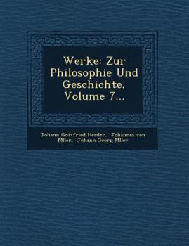 Paperback Werke: Zur Philosophie Und Geschichte, Volume 7... [German] Book