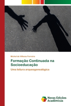 Paperback Formação Continuada na Socioeducação [Portuguese] Book