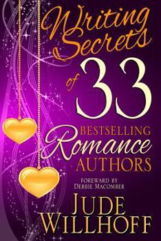 Paperback Writing Secrets of 33 Bestselling Romance Authors Book