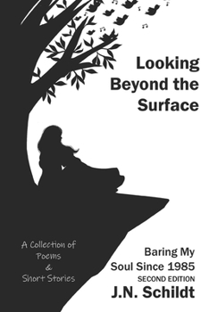 Paperback Looking Beyond The Surface: Baring My Soul Since 1985 SECOND EDITION Book