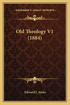 Old Theology V1