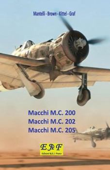 Paperback Macchi M.C. 200 - Macchi M.C. 202 - Macchi M.C.205 [Italian] Book
