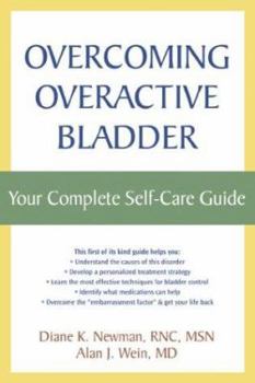 Paperback Overcoming Overactive Bladder: Your Complete Self-Care Guide Book