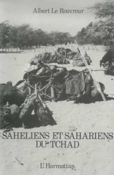 Paperback Sahéliens et Sahariens du Tchad [French] Book