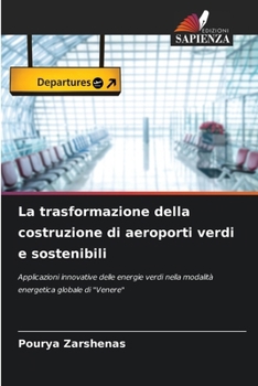 La trasformazione della costruzione di aeroporti verdi e sostenibili