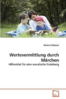 Paperback Wertevermittlung durch Märchen [German] Book