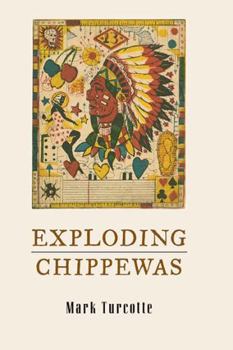 Paperback Exploding Chippewas Book