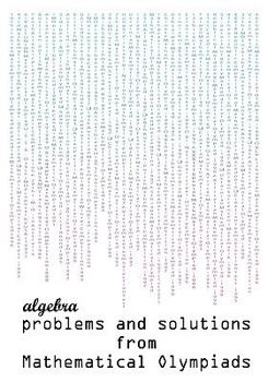 Paperback Algebra problems and solutions from Mathematical Olympiads Book