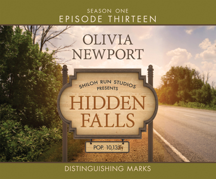 Distinguishing Marks - Book #13 of the Hidden Falls, Season 1