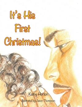 Hardcover It's His First Christmas! Book