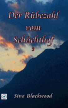 Der R?bezahl vom Sch?chthof 3