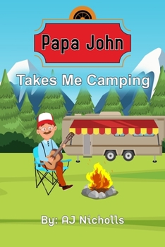 Paperback Papa John Takes Me Camping Book