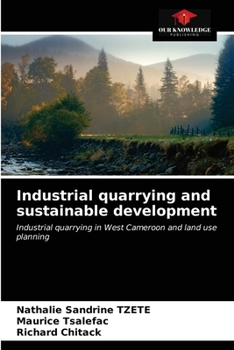 Paperback Industrial quarrying and sustainable development Book