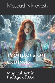 Paperback Wonders on Canvas: Magical Art in the Age of AGI Book