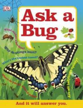 Hardcover Ask a Bug Book