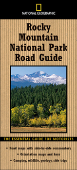 Paperback National Geographic Rocky Mountain National Park Road Guide: The Essential Guide for Motorists Book