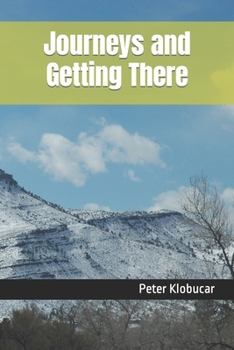 Paperback Journeys and Getting There Book