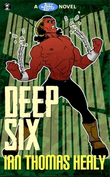 Paperback Deep Six: A Just Cause Universe novel Book