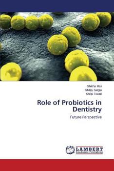 Paperback Role of Probiotics in Dentistry Book