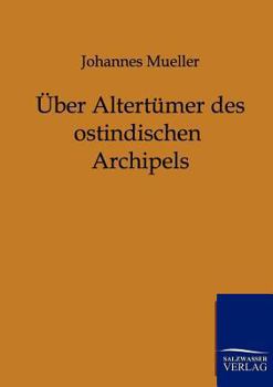 Paperback Über Altertümer des ostindischen Archipels [German] Book