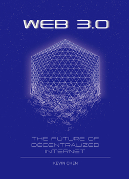 Hardcover Web 3.0: The Future of Decentralized Internet Book