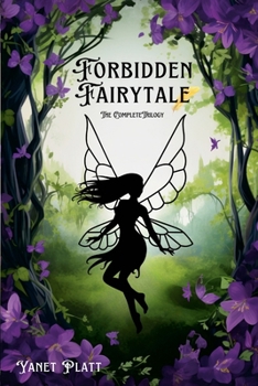 Paperback Forbidden Fairytale: The Complete Trilogy Book