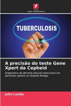 Paperback A precisão do teste Gene Xpert da Cepheid [Portuguese] Book