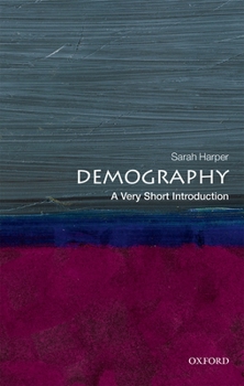 Demography: A Very Short Introduction - Book  of the Oxford's Very Short Introductions series