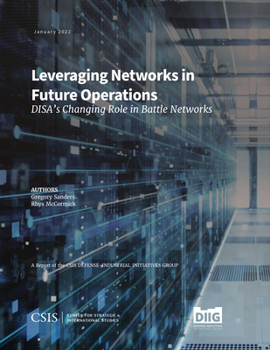 Paperback Leveraging Networks in Future Operations: Disa's Changing Role in Battle Networks Book