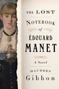 Paperback The Lost Notebook of Édouard Manet Book