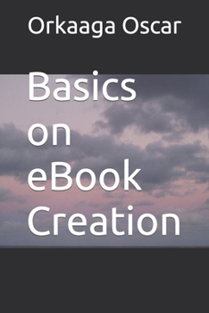 Paperback Basics on eBook Creation Book