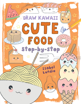 Paperback Cute Food: Step-By-Step Volume 1 Book