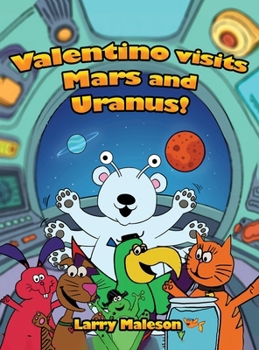 Hardcover Valentino Visits Mars and Uranus! Book