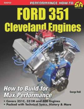 Paperback Ford 351 Cleveland Eng: Htb for Max Perf: How to Build for Max Performance Book