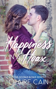 Finding Happiness in a Hoax - Book #2 of the Soldiers Overseas Romance