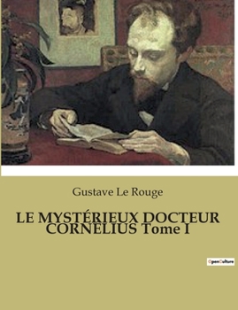 Paperback LE MYSTÉRIEUX DOCTEUR CORNÉLIUS Tome I [French] Book