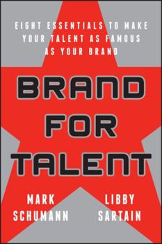 Paperback Brand for Talent: Eight Essentials to Make Your Talent as Famous as Your Brand Book