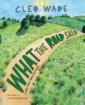 Hardcover What the Road Said Book