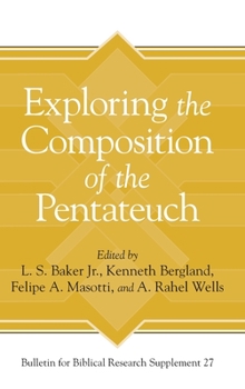 Hardcover Exploring the Composition of the Pentateuch Book