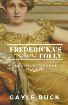 Paperback Fredericka's Folly Book