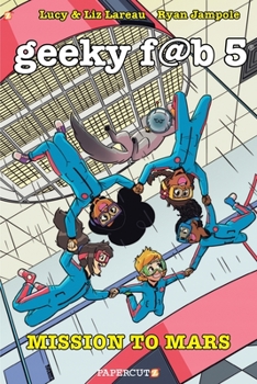 Hardcover Geeky Fab Five Vol.6: Shooting for the Stars Book
