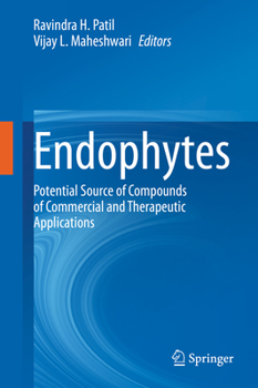 Hardcover Endophytes: Potential Source of Compounds of Commercial and Therapeutic Applications Book
