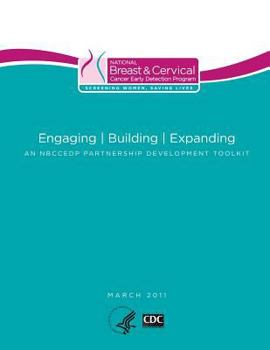 Engaging Building Expanding: An Nbccedp Partnership Development Toolkit