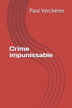 Paperback Crime impunissable [French] Book