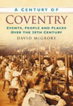 Paperback A Century of Coventry Book